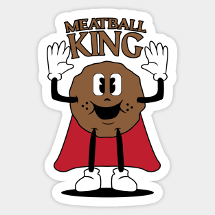 Meatball King! Sticker